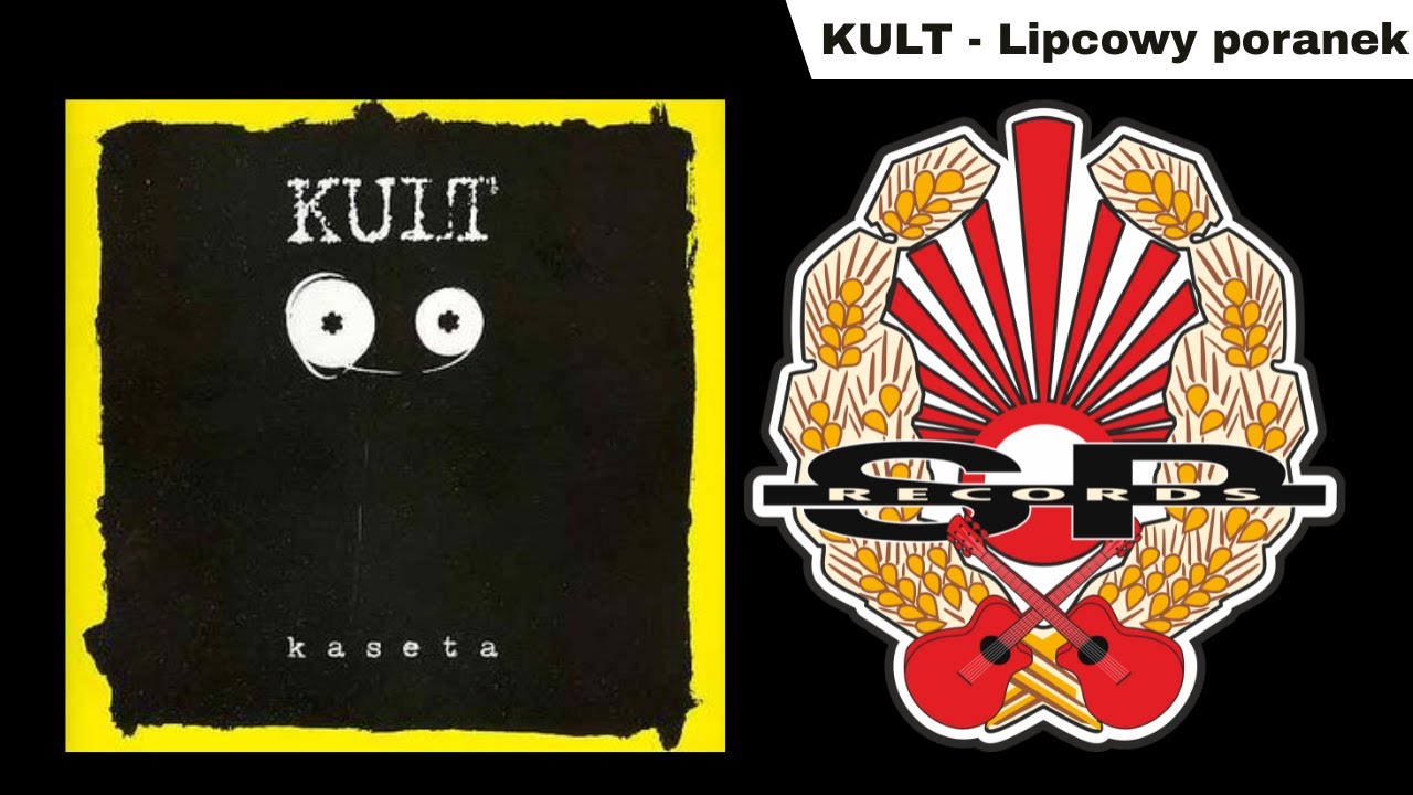 KULT - Lipcowy poranek [OFFICIAL AUDIO]