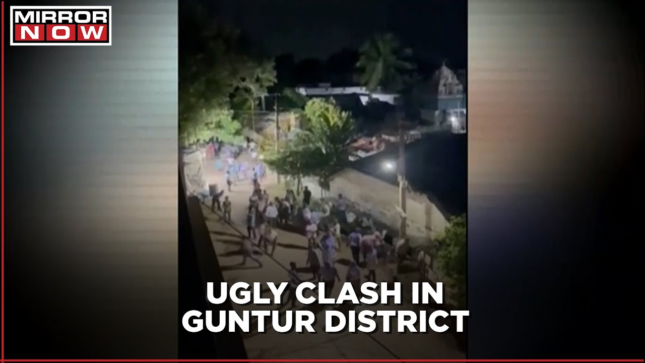 Violent clashes break out in Andhra Pradesh's Guntur; YSCRP & TDP members fight during procession