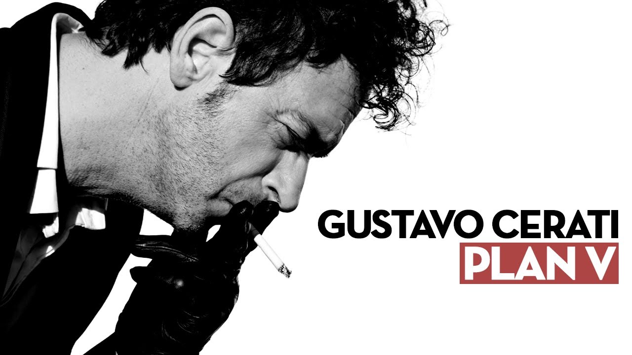Gustavo Cerati &bull; Plan V (&Aacute;lbum Completo Remasterizado)