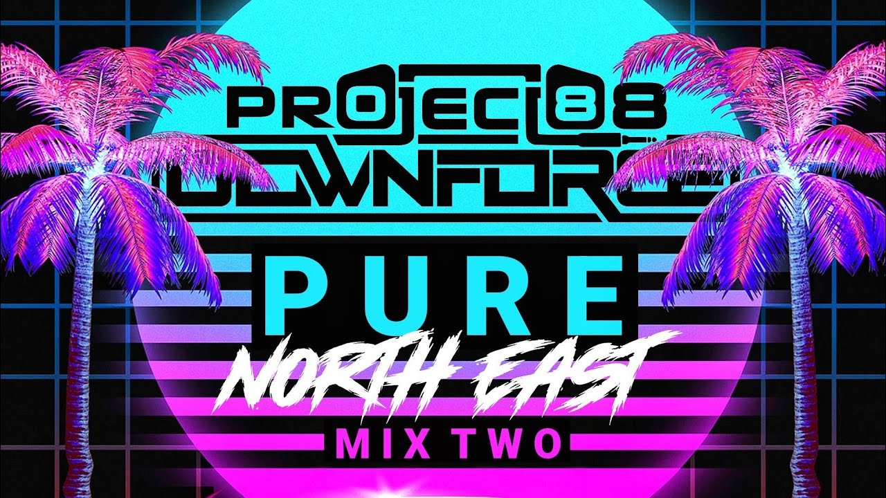 PURE NORTH EAST: MIX TWO By Project 88