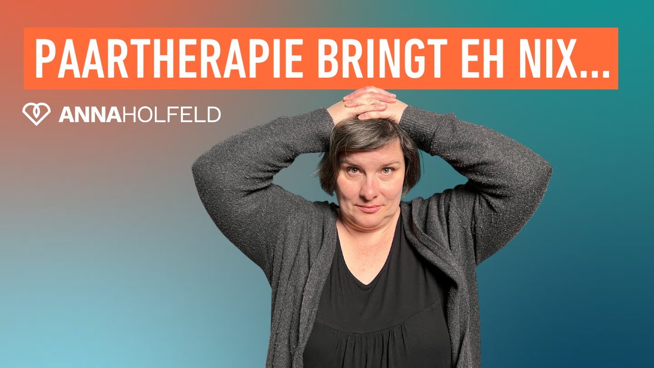 Paartherapie bringt doch nix - warum das stimmt...Die Wahrheit!