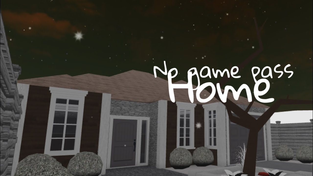 Bloxburg No game pass house