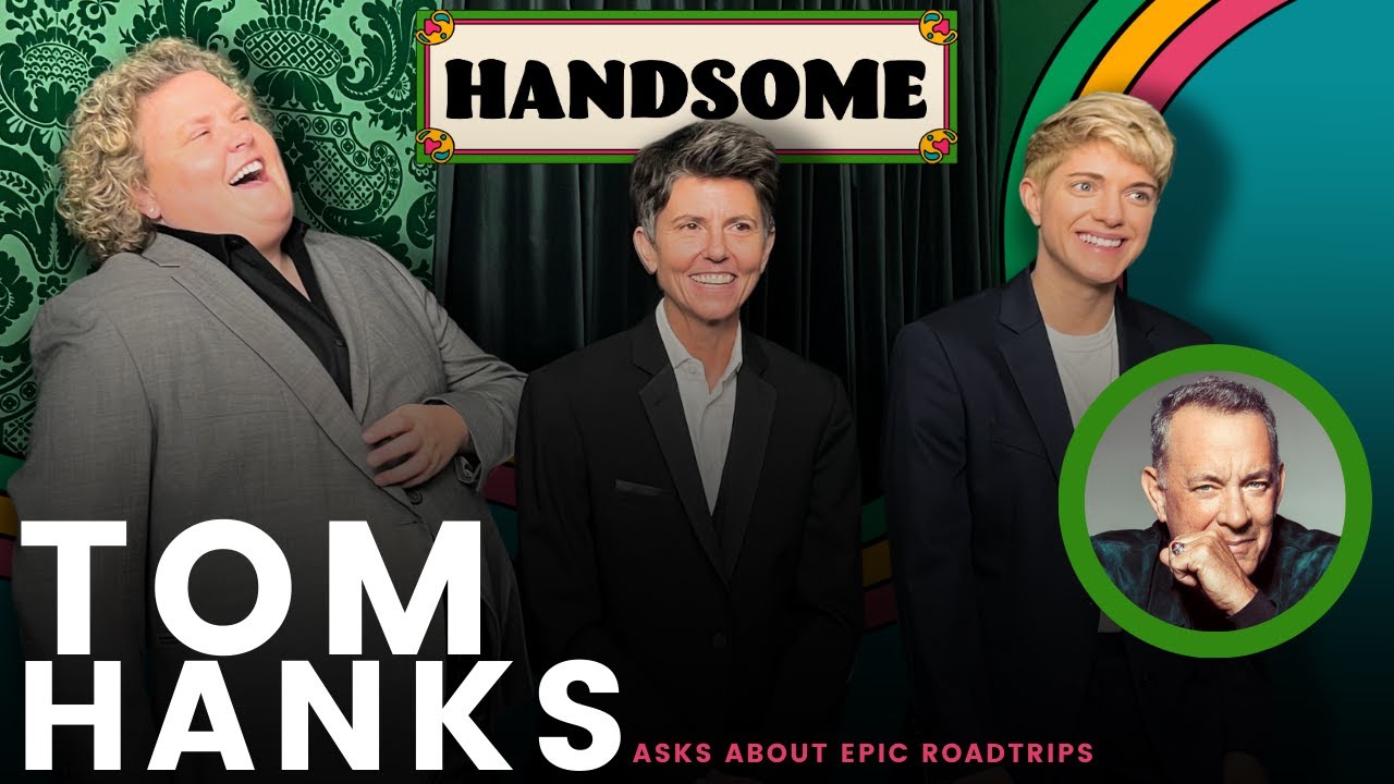 Tom Hanks asks about road trips | Handsome
