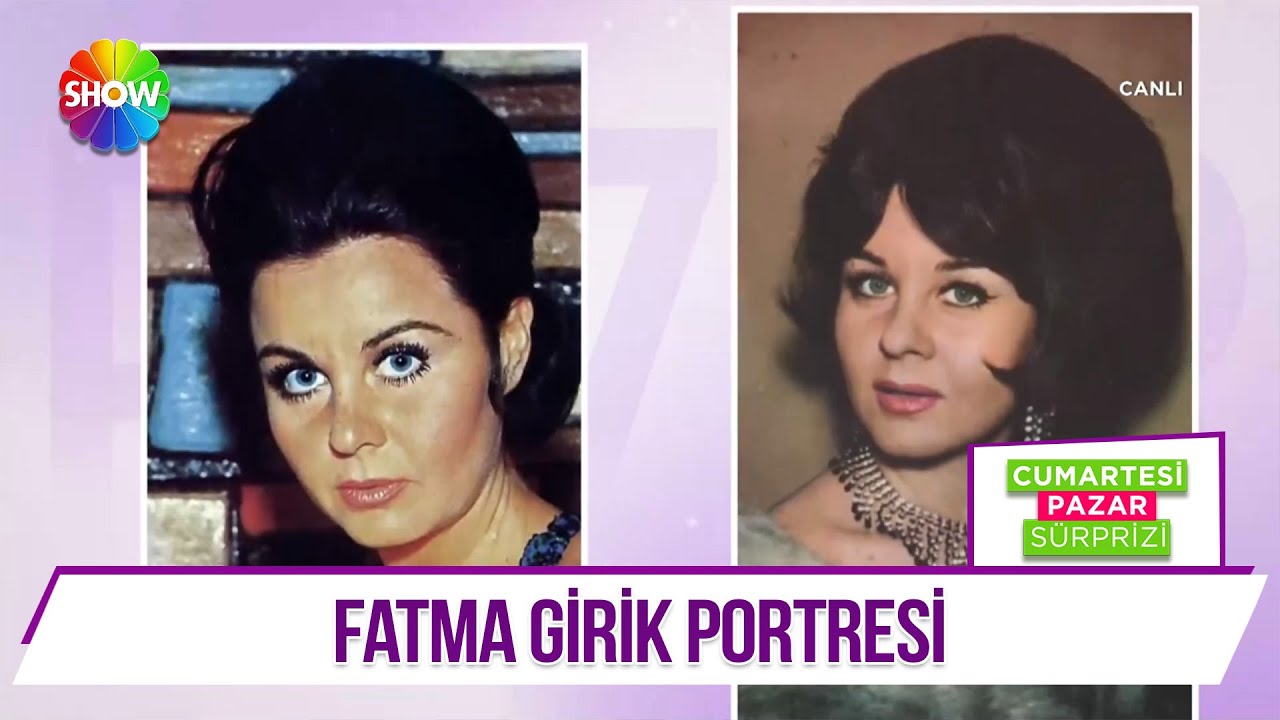 Vefatının 2.  yılında Fatma Girik'i özlemle anıyoruz!