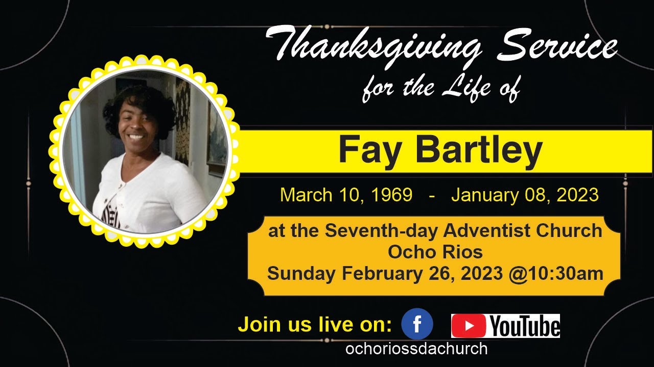 Thanksgiving Service || Fay Bartley || ORSDA Church Online || February 26, 2023