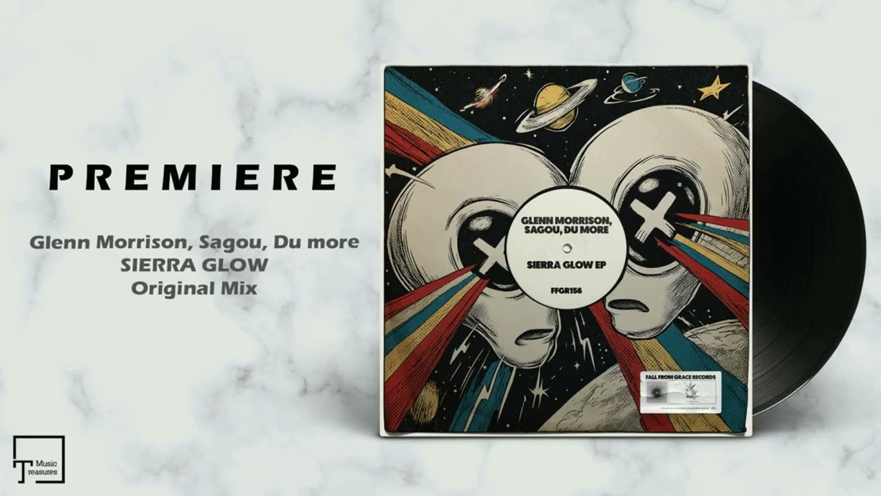 PREMIERE: Glenn Morrison, Sagou, Du more - Sierra Glow (Original Mix) [FALL FROM GRACE RECORDS]