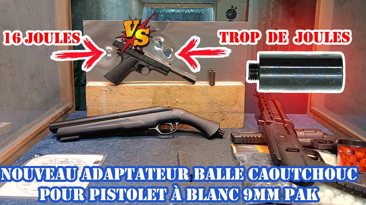 Trop puissant, Le nouvel adaptateur balle caoutchouc en .68 pour pistolet à blanc 9mm PAK