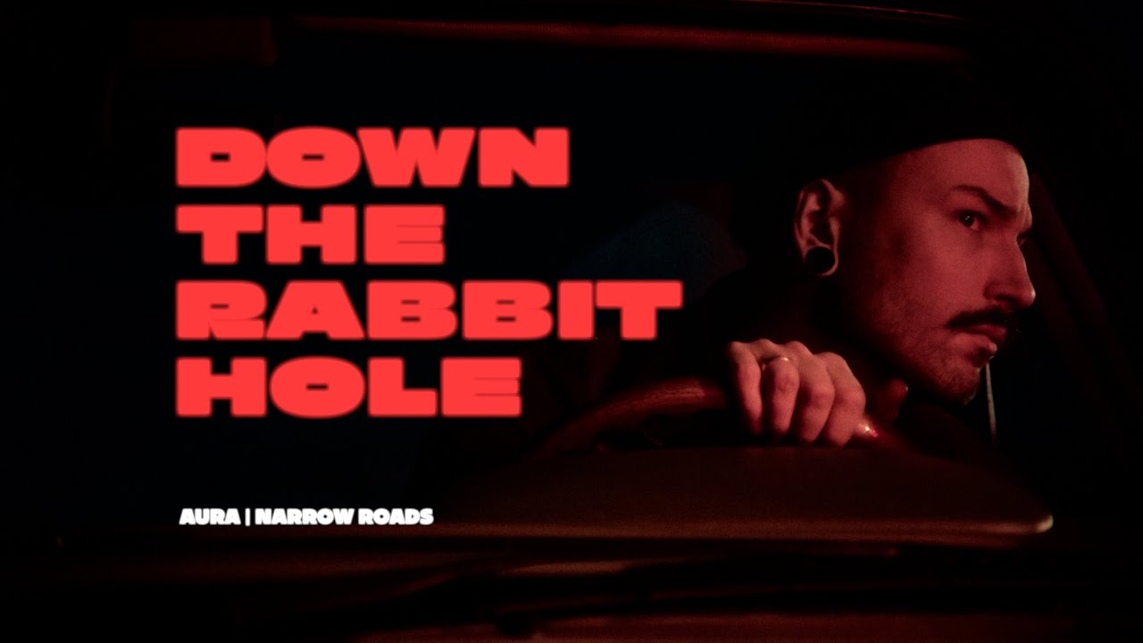 AURA - Down The Rabbit Hole (Official Video)