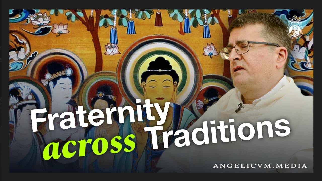 Universal Fraternity and the World’s Wisdom Traditions | Universal Fraternity Ep. 3
