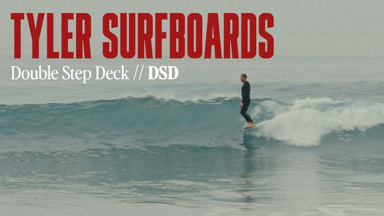 DSD TALK | TYLER SURFBOARDS