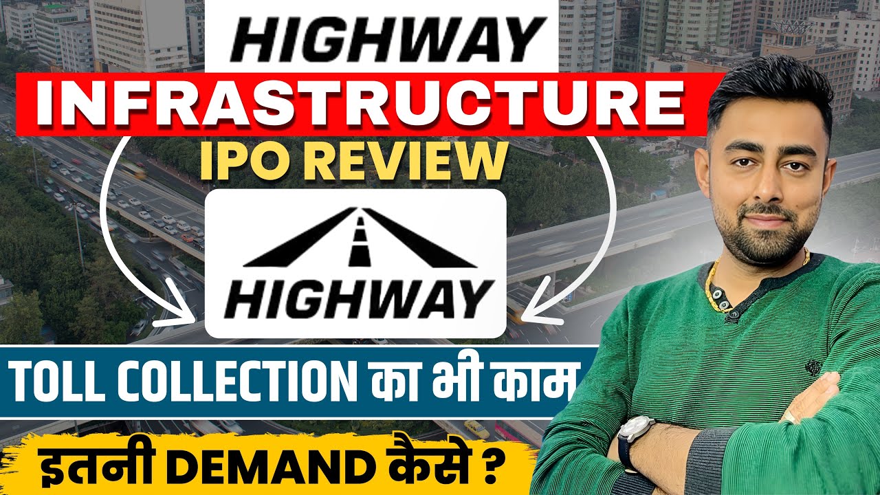Highway Infrastructure Ltd IPO Review | Jayesh Khatri
