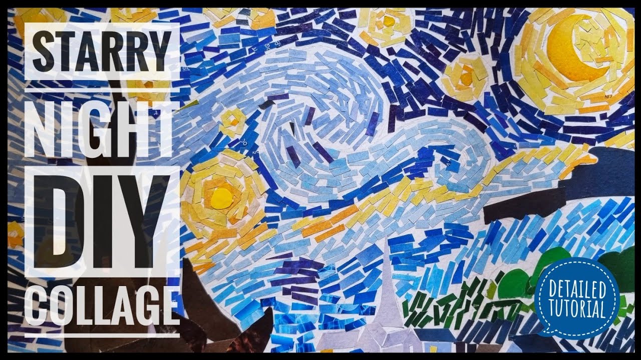 Van Gogh ||DIY Collage Tutorial || Starry Night Inspired |