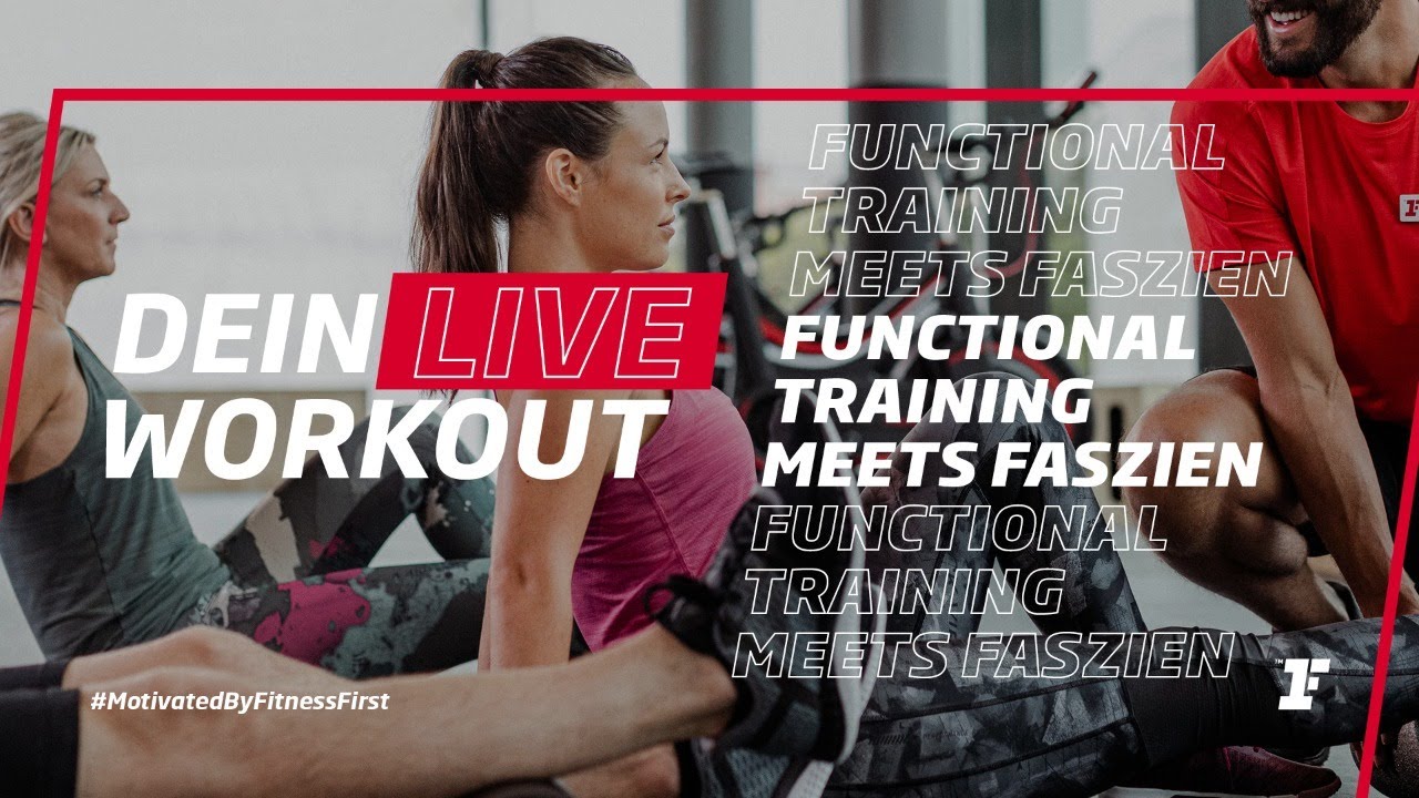 Fitness First Live Workout - Functional Training meets Faszien mit Steffi