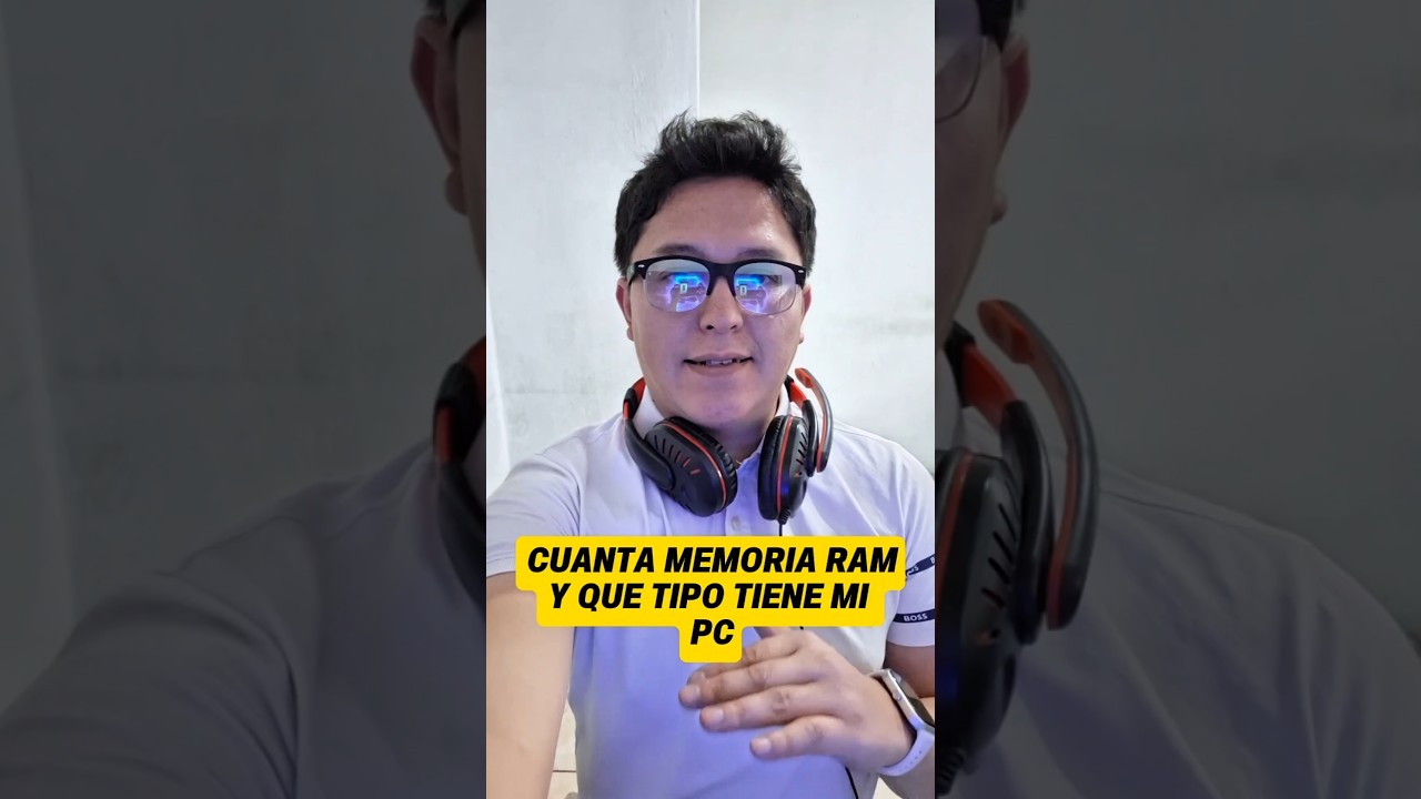 C&oacute;mo saber cuanta Memoria Ram y que tipo de Memoria Ram tiene mi PC o laptop