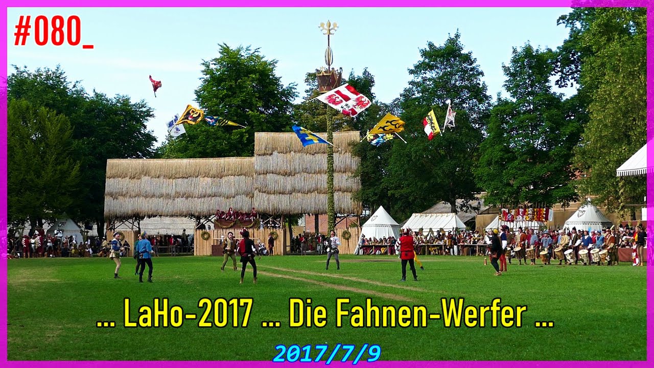 #080_La_Ho_2017... Fahnen-Werfer-Gruppe ...