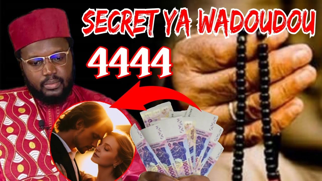Secret YAA WADOUDOU 4444 lou yémé lay diangalé bayré ak weurseuk