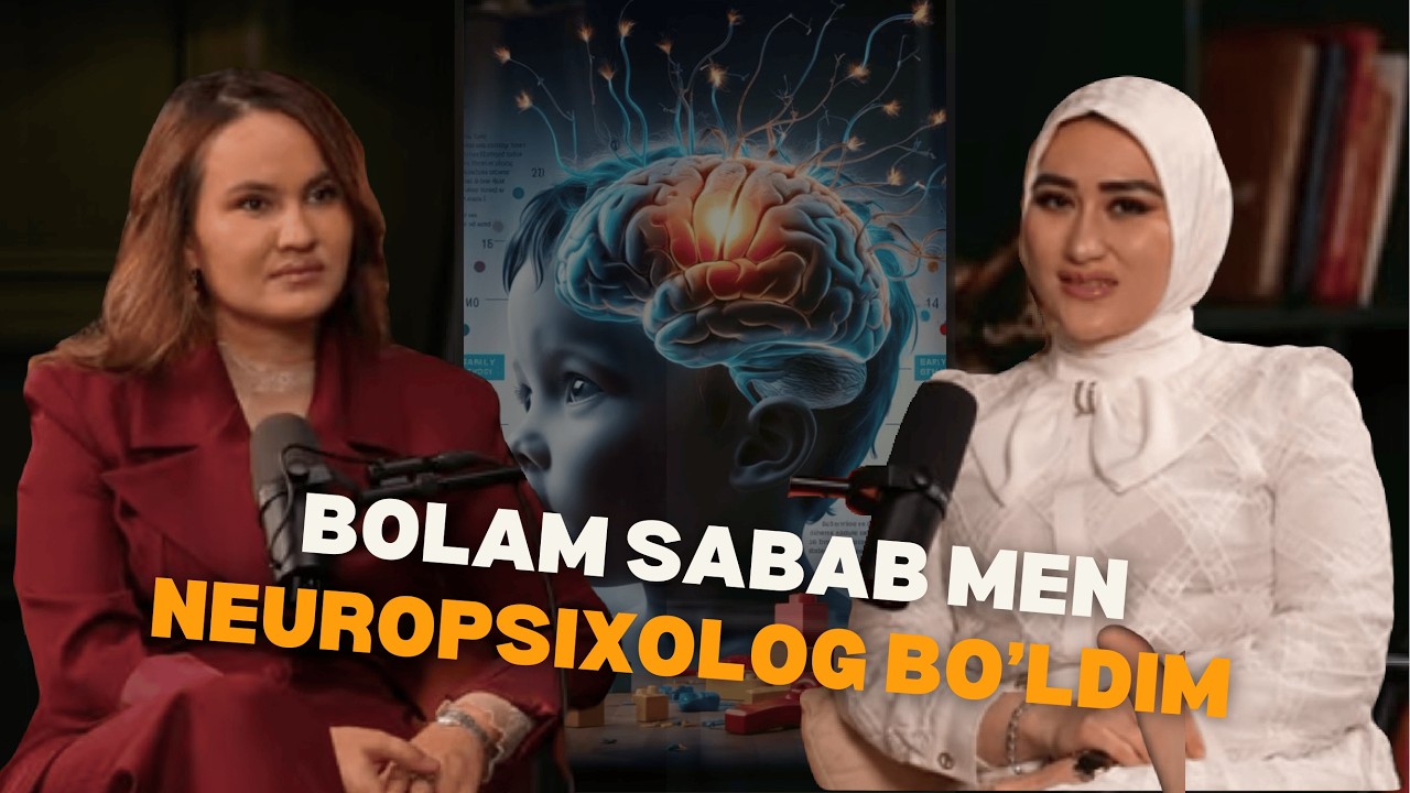 Gulnoza Gafurova | Bolam sabab men neyropsixolog bo‘ldim