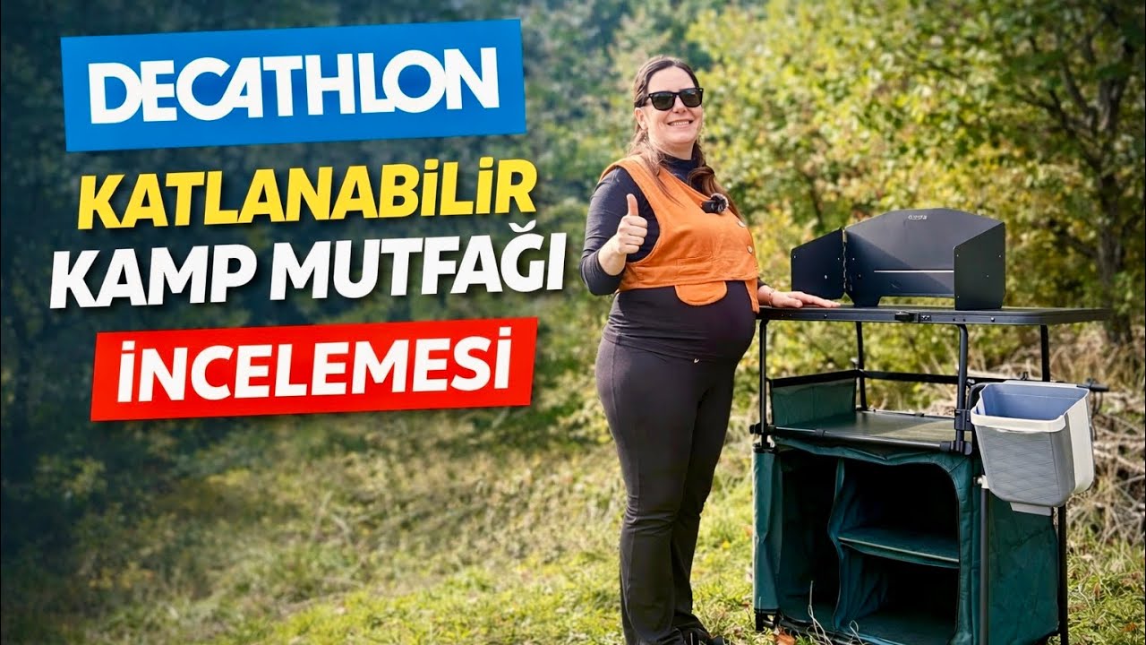 Decathlon Katlanabilir Kamp Mutfağı İncelemesi