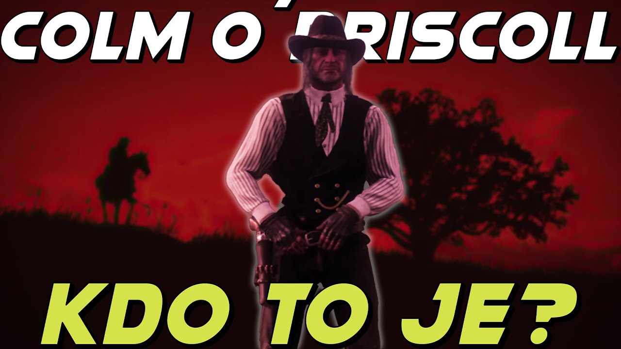 Příběh Colma O´Driscolla | Red Dead Redemption 2 CZ/SK