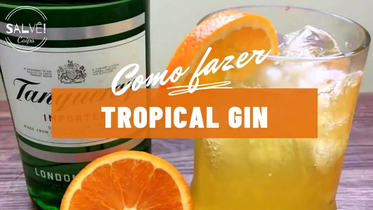 Gin Tropical | Receita fácil de fazer EM CASA