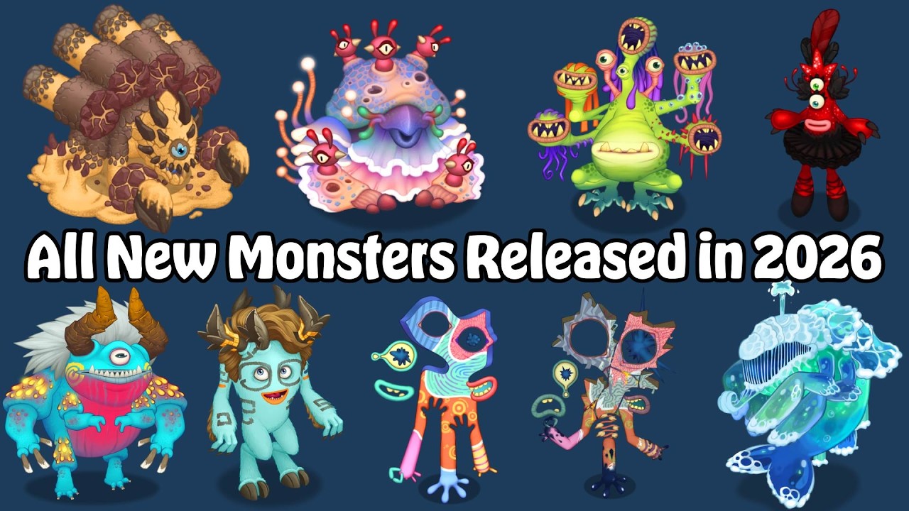 All New Monsters Released in 2026 (All Sounds & Animations) | My Singing Monsters