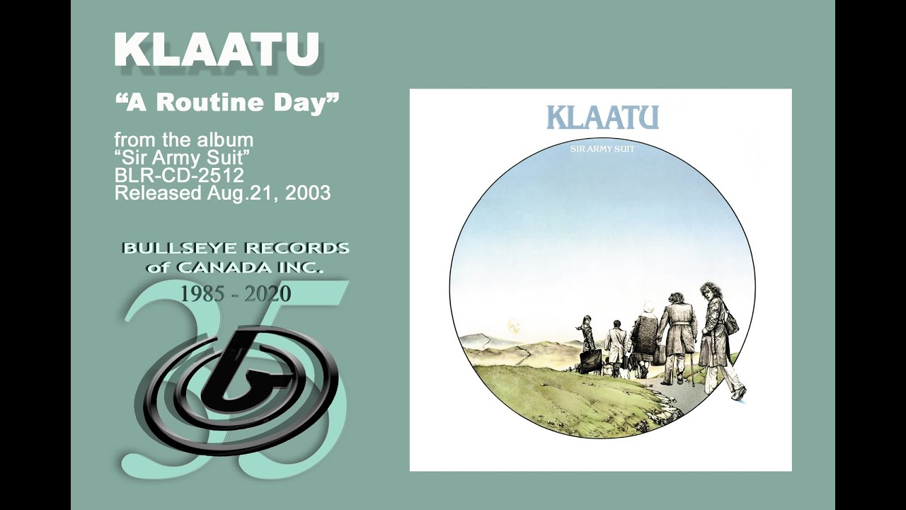 A Routine Day - KLAATU
