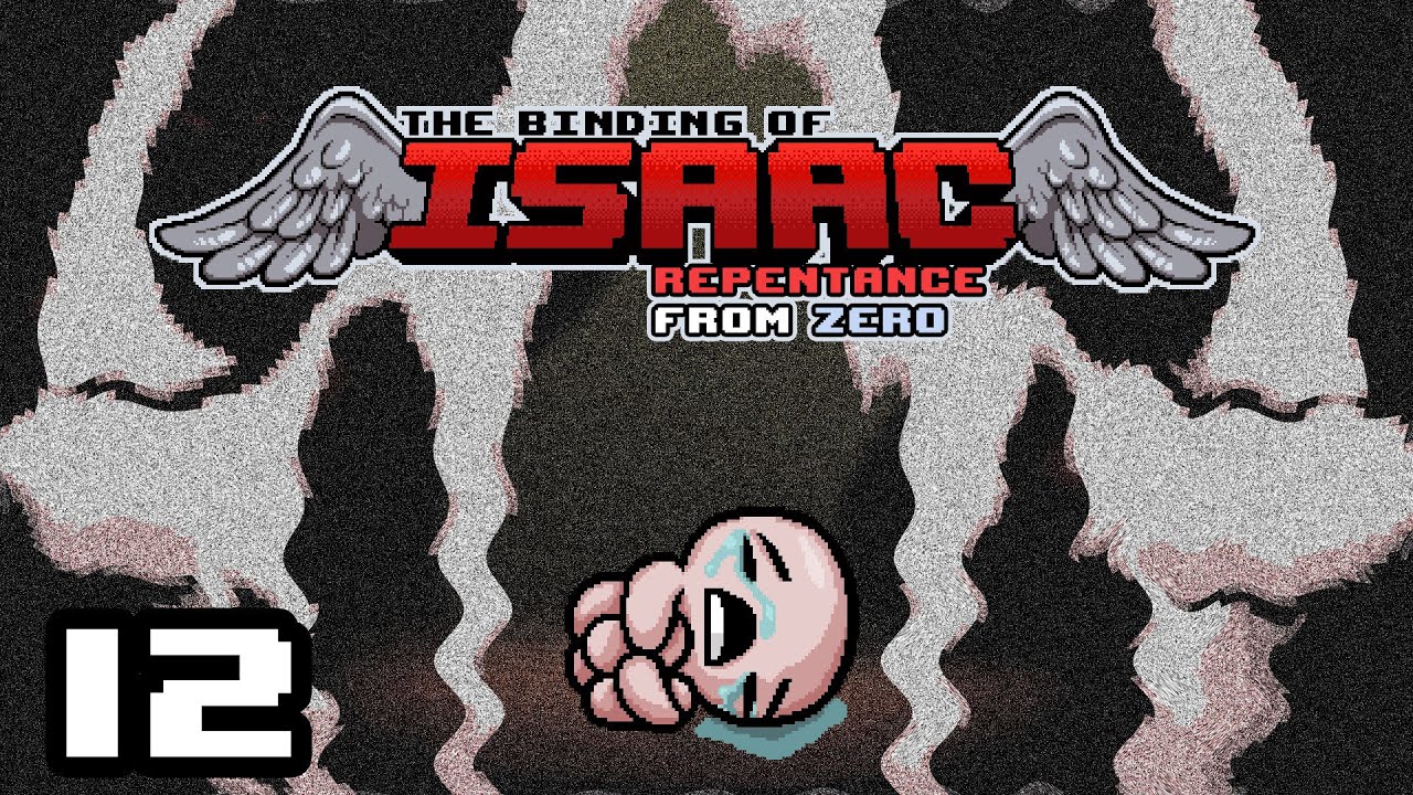 Mega Delirious | The Binding of Isaac: Repentance From Zero | 12