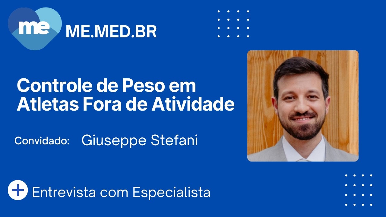 Controle de Peso no Atleta fora de Atividade - Giuseppe Stefani