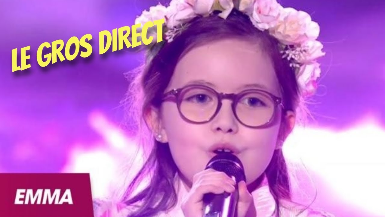 EMMA/ THE VOICE KIDS -LE GROS DIRECT