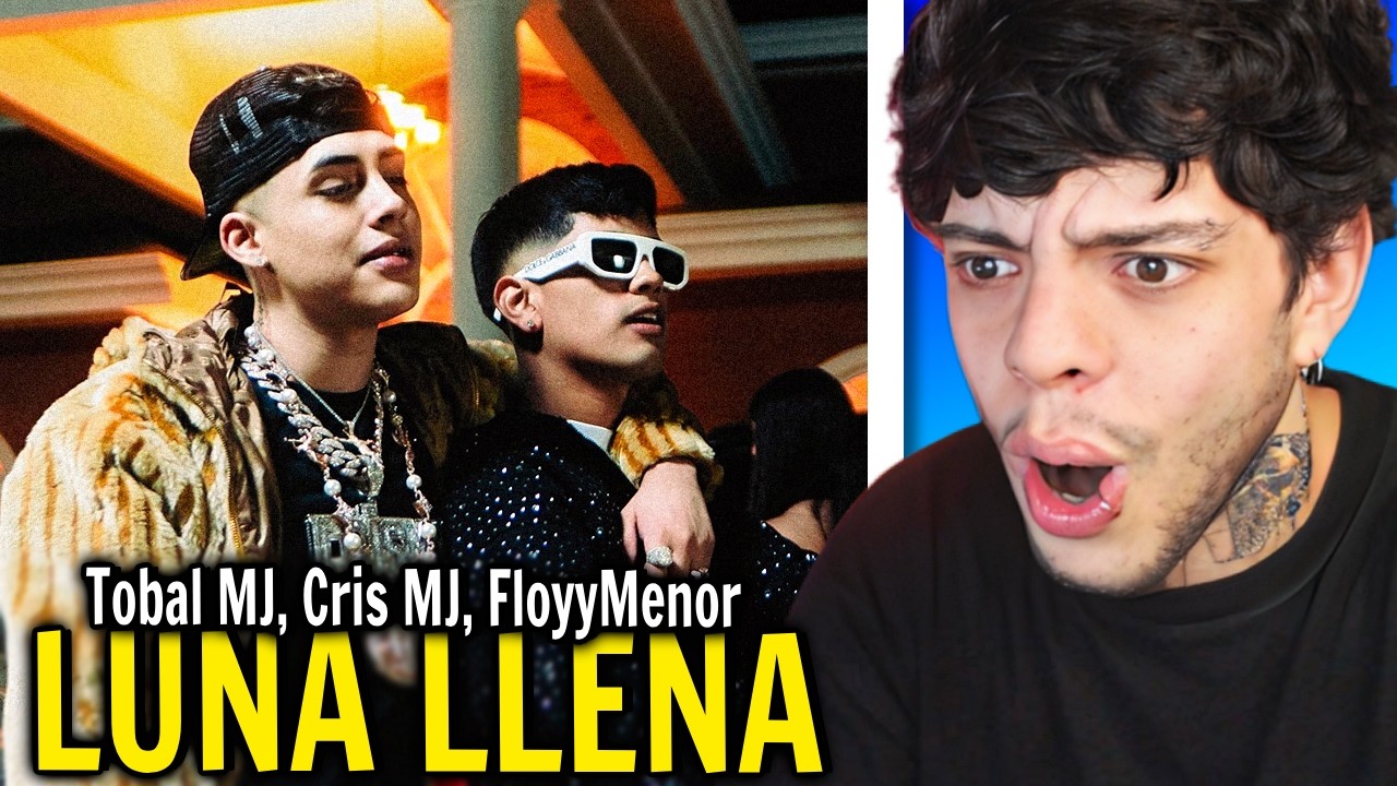 CHUNCA REACCIONA a Tobal MJ, FloyyMenor, Cris MJ - Luna Llena