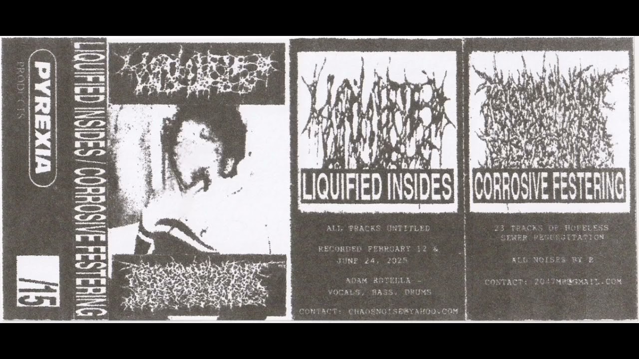 LIQUIFIED INSIDES / CORROSIVE FESTERING - SPLIT TAPE (PYREXIA PRODUCTS 002)