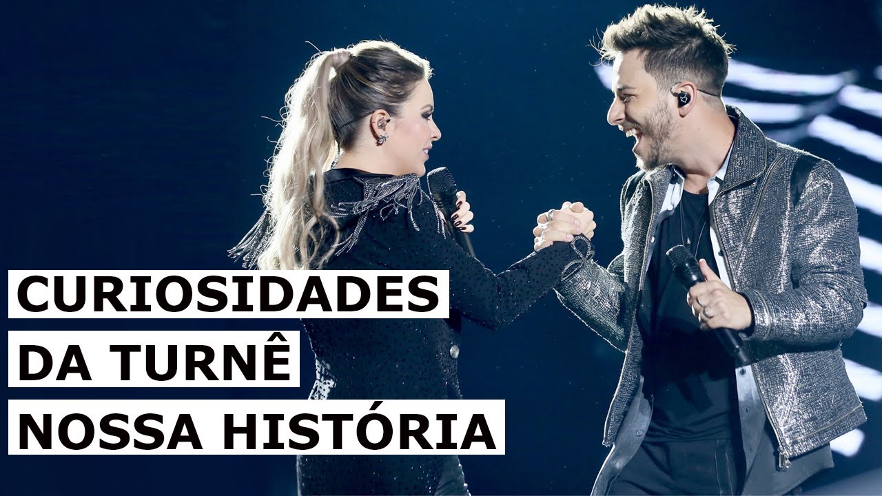 TURNÊ NOSSA HISTÓRIA | SANDY E JUNIOR: CURIOSIDADES - PARTE 1