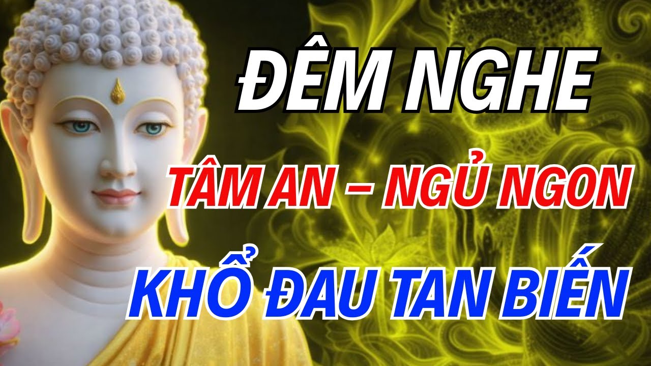 Lời Phật Dạy Này: Chữa Lành Mọi Phiền Não, Tâm An Ngủ Ngon, Đời Hết Khổ | Ngẫm Lời Xưa 365