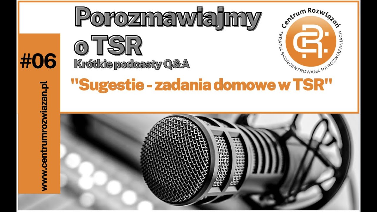 Podcast CR #06/2022 Sugestie - zadania domowe w TSR