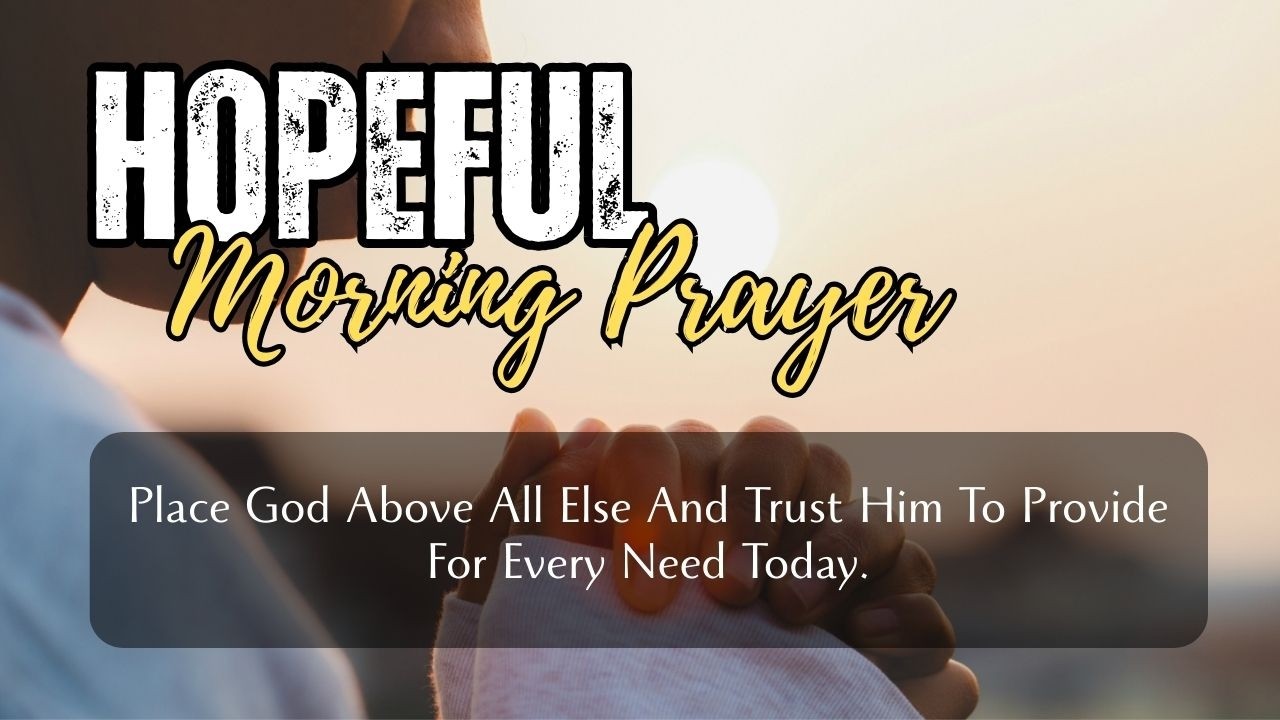 Seek The Lord First This Morning | Morning Prayer