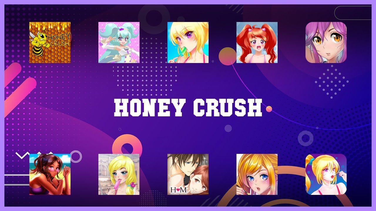 Super 10 Honey Crush Android Apps