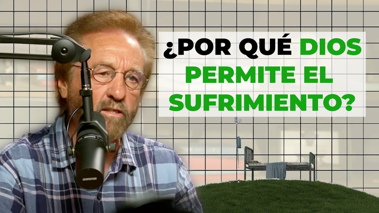 La verdad sobre por qué Dios permite el sufrimiento