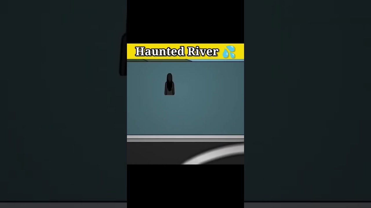 Haunted river😱!!short horror story|| 