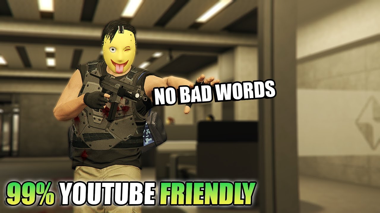 Everytime I Hear A Bad Words The Heist Changes | 99% Youtube Friendly ;)