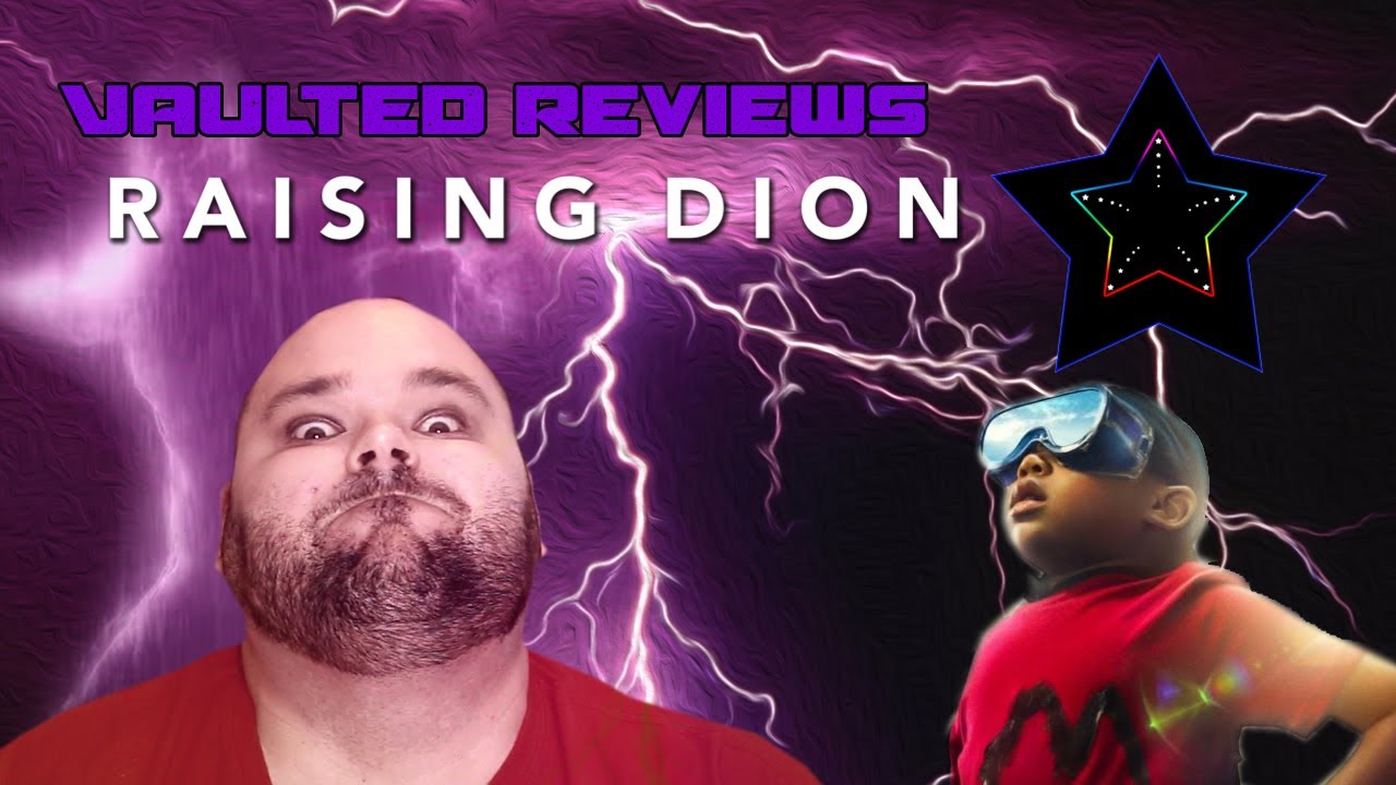 Vaulted Review: Raising Dion