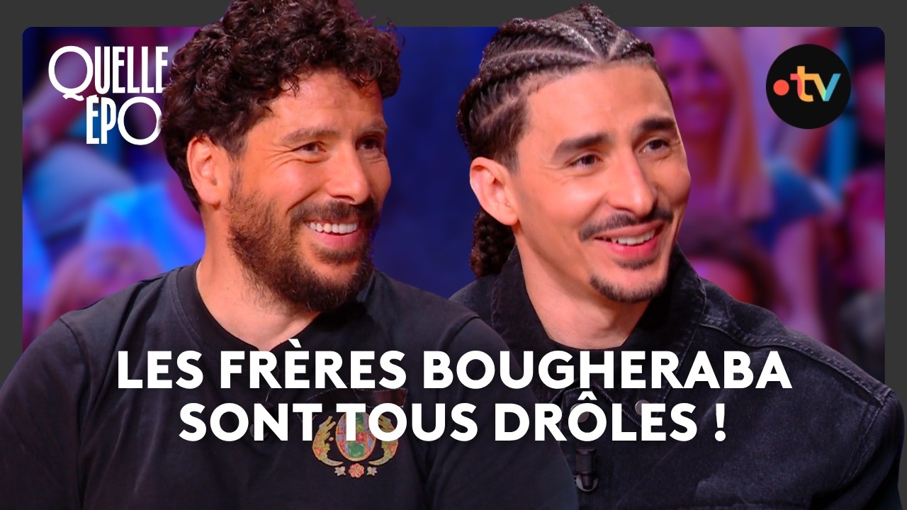 Redouane & Ichem Bougheraba : L'interview Fr&eacute;rots - #QuelleEpoque 13 juin 2026