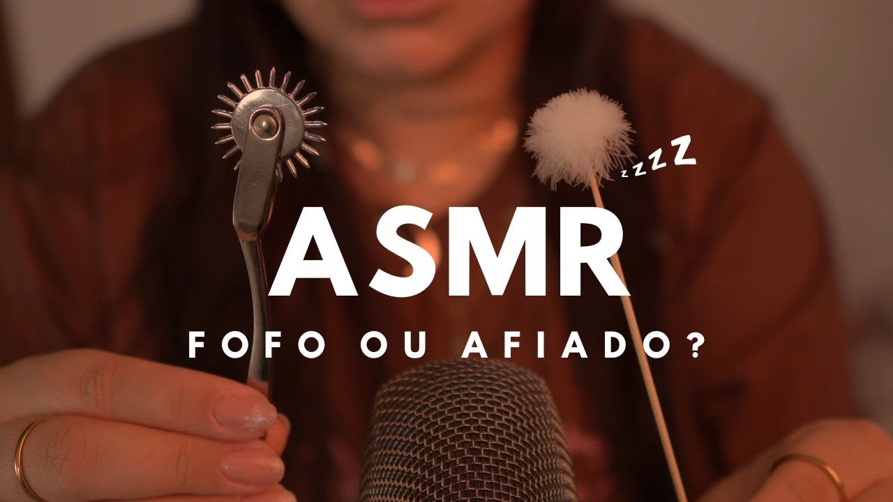 ASMR  teste Fofo ou afiado?