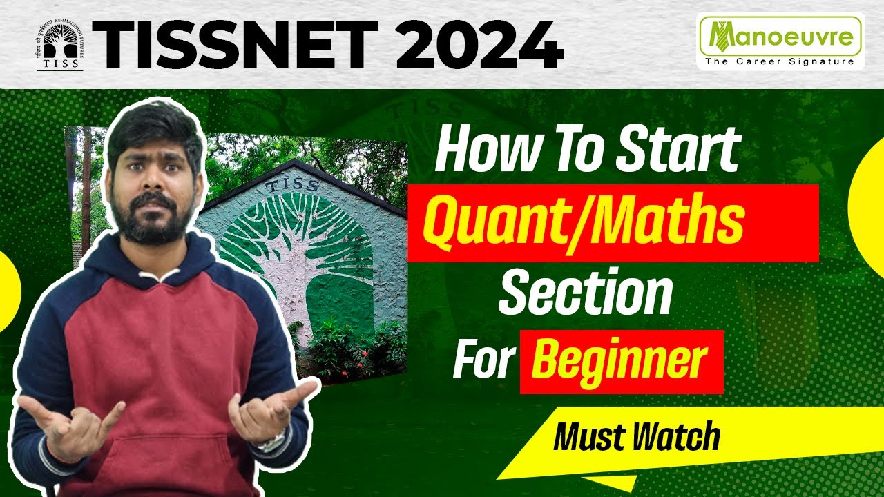 TISSNET 2024 - How To Start Quant / Maths Section For Beginner | Watch Now