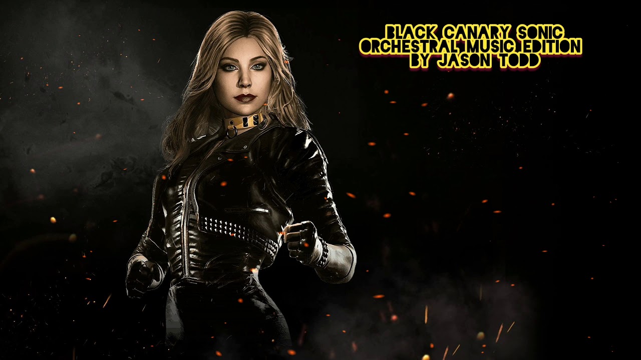 Arrow's Special DC Character: The Black Canary Epic Theme  The Canary Cry Version