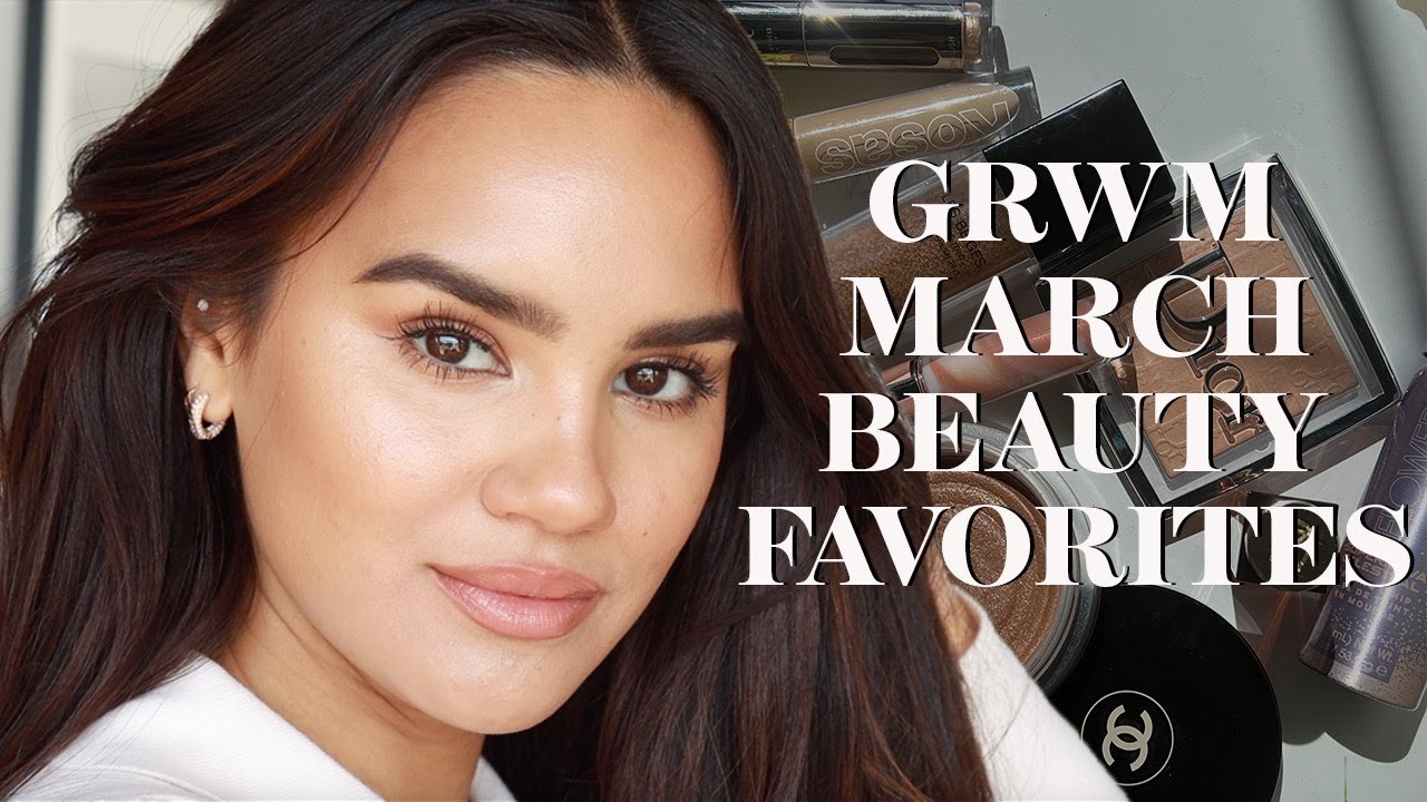 Get Ready With Me March Beauty Favorites