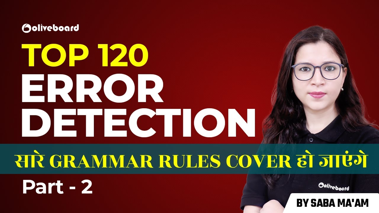 Top 120 Error Detection For Bank Exams | सारे Grammar Rules Cover हो जाएंगे | Part - 2 | Saba Ma'am