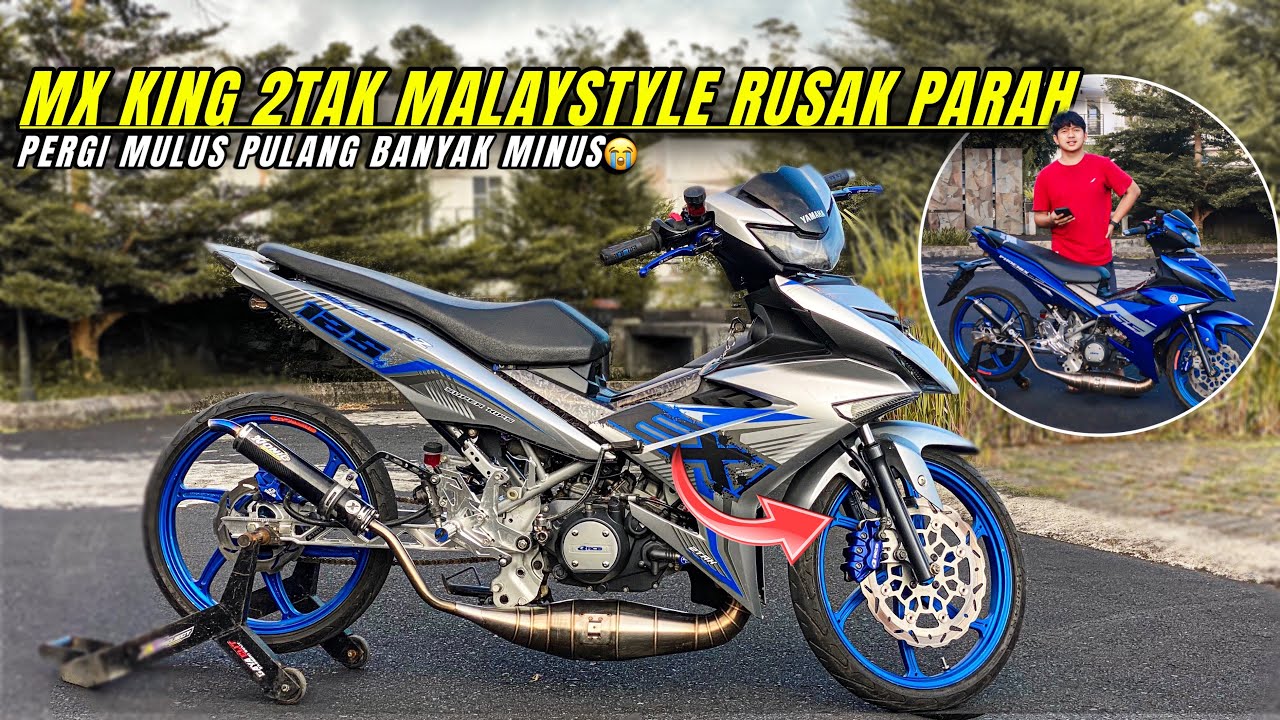MX KING 2TAK FULL RUNGKAD‼️TERPAKSA BALIK KONSEP MALAYSTYLE‼️