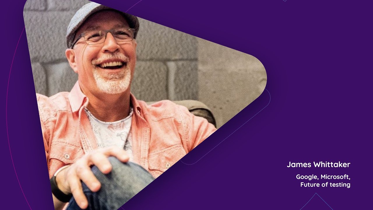 James Whittaker: Google, Microsoft, Future of testing