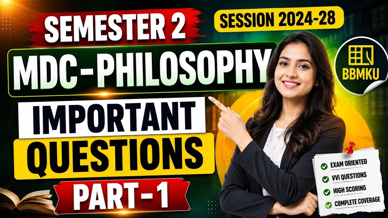 BBMKU , SEMESTER 2 MDC -PHILOSOPHY , IMPORTANT QUESTIONS 