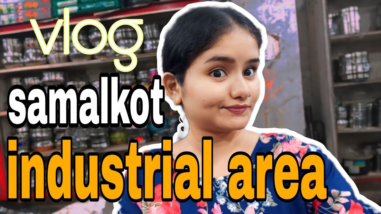 Samalkot industrial area tour vlog fun with amma  